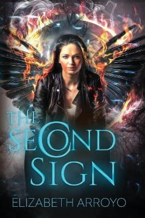 The Second Sign by Elizabeth Arroyo 9781548282073