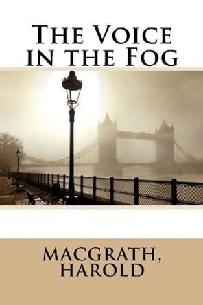 The Voice in the Fog by Sir Angels 9781548926854