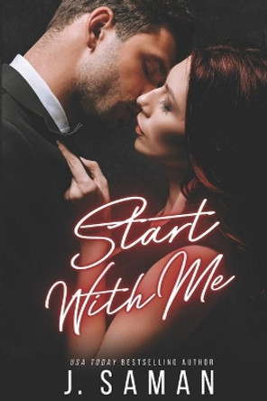 Start With Me by J Saman 9781521908938