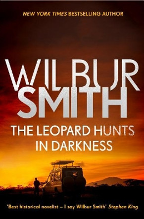 The Leopard Hunts in Darkness: The Ballantyne Series 4 by Wilbur Smith 9781499860641