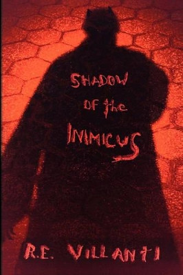 Shadow of the Inimicus by R E Villanti 9781441588432