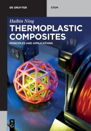 Thermoplastic Composites by Haibin Ning 9781501519031
