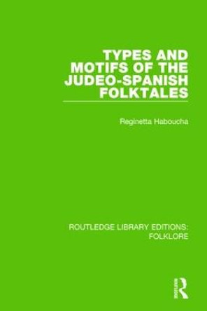 Types and Motifs of the Judeo-Spanish Folktales Pbdirect by Reginetta Haboucha