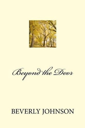 Beyond the Door by Beverly Johnson 9781500210472