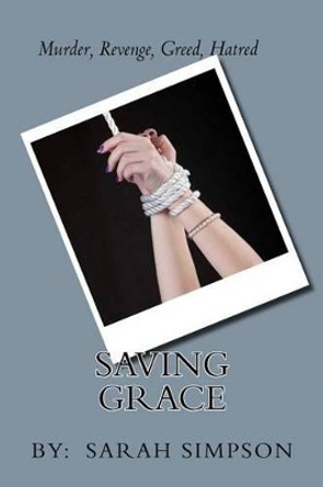 Saving Grace by Sarah Simpson 9781470086503