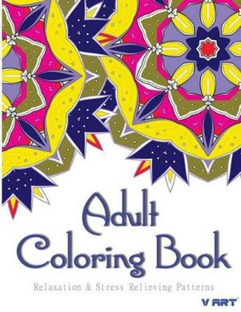 Coloring Books for Adults: Relaxation & Stress Relieving Patterns by Tanakorn Suwannawat 9781517036102