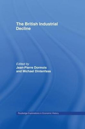 The British Industrial Decline by Michael Dintenfass