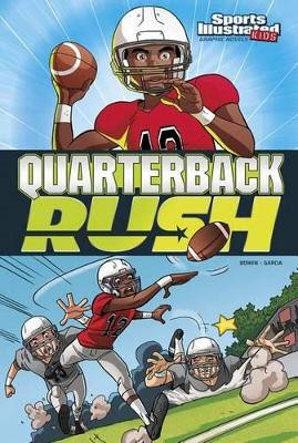 Sports Illustrated: Quarterback Rush by Carl Bowen 9781434291837