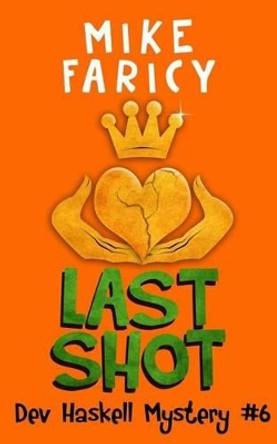 Last Shot by Mike Faricy 9781503150294