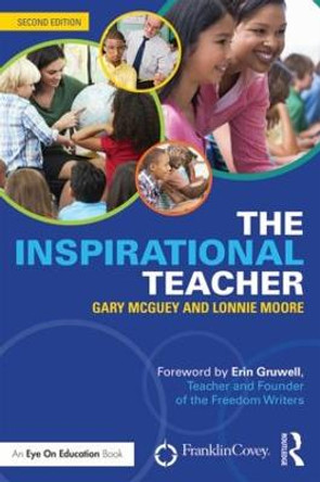 The Inspirational Teacher by Gary McGuey