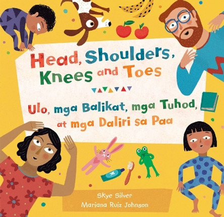 Head, Shoulders, Knees and Toes (Bilingual Tagalog & English) by Skye Silver 9781646866687