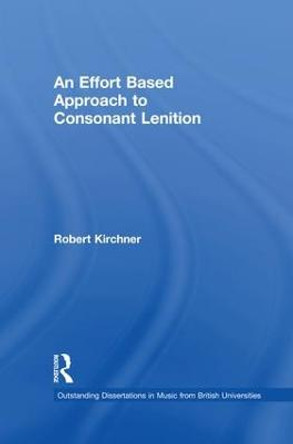 An Effort Based Approach to Consonant Lenition by Robert Kirchner