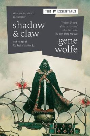 Shadow & Claw: The First Half of the Book of the New Sun by Gene Wolfe