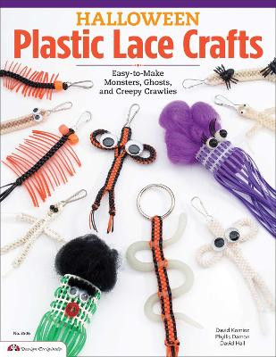 Halloween Plastic Lace Crafts by David Kominz 9781574213836