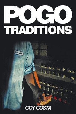 Pogo Traditions by Coy Costa 9781640279612