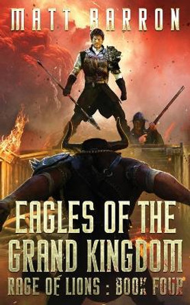 Eagles of the Grand Kingdom by Matt Barron 9781642480351