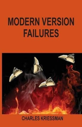 Modern Version Failures by Charles Kriessman 9781568480978