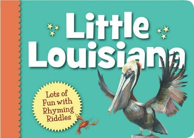 Little Louisiana by Anita C Prieto 9781585361847