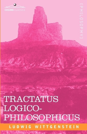 Tractatus Logico-Philosophicus by Ludwig Wittgenstein 9781602064515