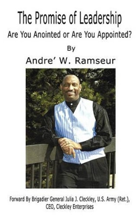 The Promise of Leadership by Andre W Ramseur 9781589097797