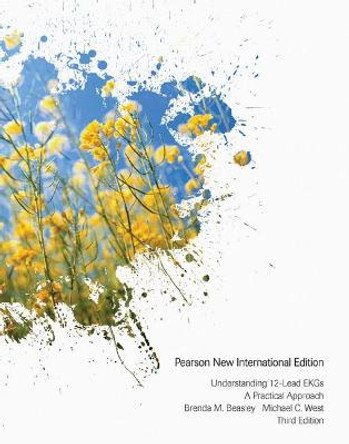 Understanding 12-Lead EKGs: Pearson New International Edition by Brenda M. Beasley