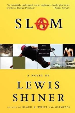 Slam by Lewis Shiner 9781596064195
