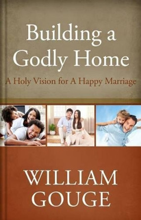 Building A Godly Home Vol.2 H/B by William Gouge 9781601782489