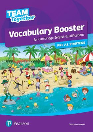 Team Together Vocabulary Booster for Pre A1 Starters by Tessa Lochowski