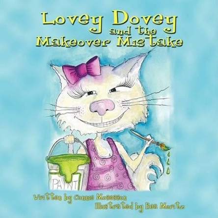 Lovey Dovey and the Makeover Mistake by Connie Mosesson 9781606932759