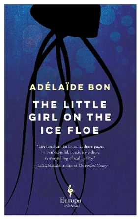 The Little Girl on the Ice Floe by Adelaide Bon 9781609455156