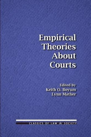 Empirical Theories about Courts by Keith O Boyum 9781610273114