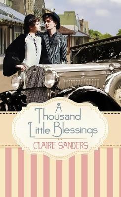 Thousand Little Blessings by Claire Sanders 9781611164091