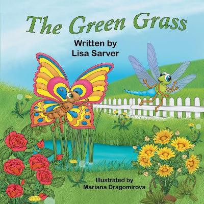 The Green Grass by Lisa Sarver 9781612254180