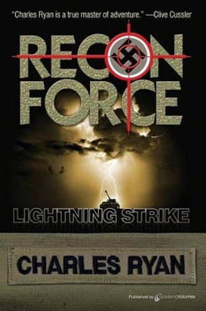 Lightning Strike: Recon Force by Charles Ryan 9781612321592