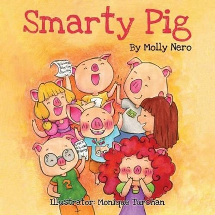 Smarty Pig by Molly Nero 9781612440484