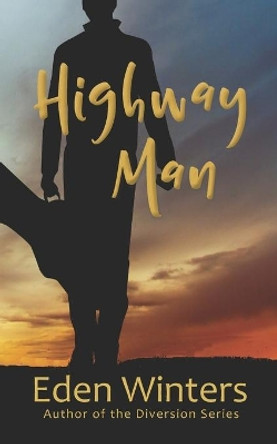 Highway Man by Eden Winters 9781626220683