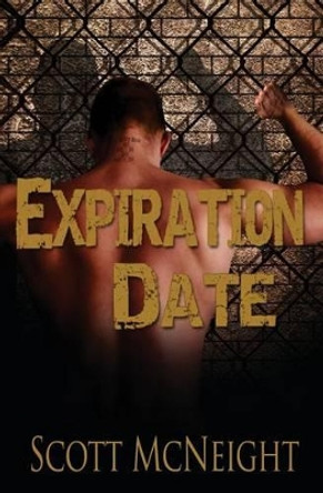 Expiration Date by Scott McNeight 9781626944893