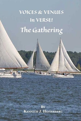 Voices and Venues in Verse: The Gathering by Kenneth Hesterberg 9781628063189