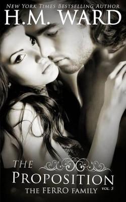 The Proposition 5: The Ferro Family by H M Ward 9781630350352