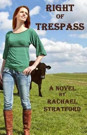 Right of Trespass by Rachael Stratford 9781630663254