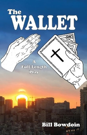 The Wallet by Bill Bowdoin 9781630732677