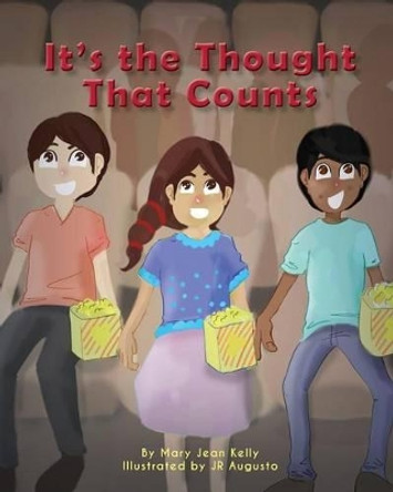 It's the Thought That Counts by Mary Jean Kelly 9781628388794