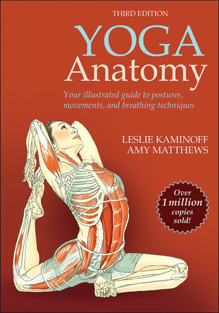 Yoga Anatomy by Leslie Kaminoff