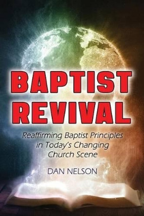 Baptist Revival by Dan Nelson 9781630731311