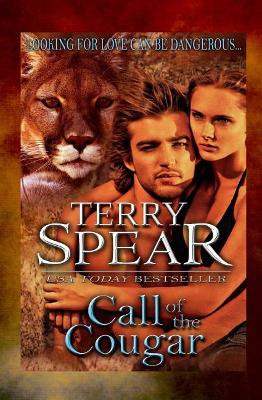 Call of the Cougar by Terry Spear 9781633110038
