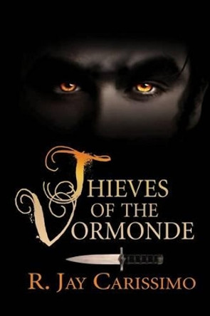Thieves of the Vormonde by Dave Field 9781633557932