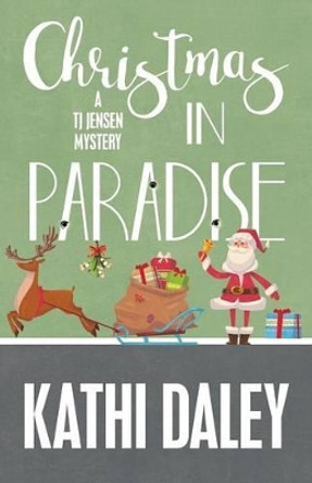 Christmas in Paradise by Kathi Daley 9781635111019