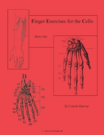 Finger Exercises for the Cello, Book One by Cassia Harvey 9781635231618