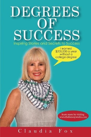 Degrees of Success by Claudia Fox 9781636492346