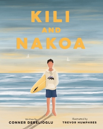 Kili and Nakoa by Conner Derelioglu 9781637557488